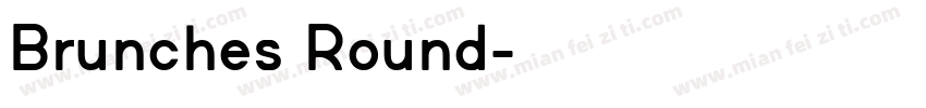 Brunches Round字体转换